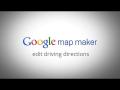 View Editing Driving Directions in Google Map Maker