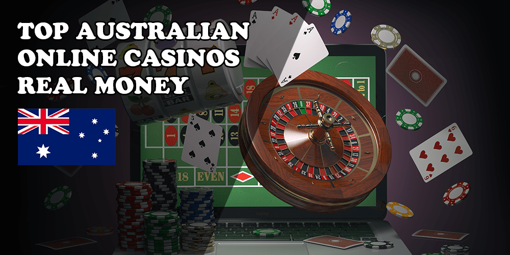 Top Australian Online Casinos Real Money